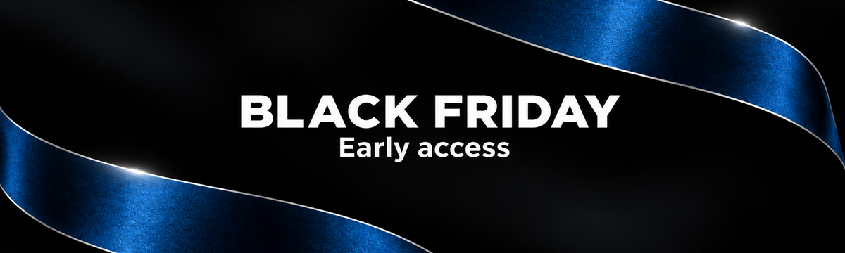 Black Friday Early Access